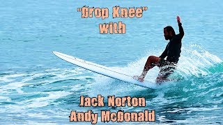 The quotDROP KNEEquot with Jack Norton and Andy McDonald [upl. by Nylisoj]