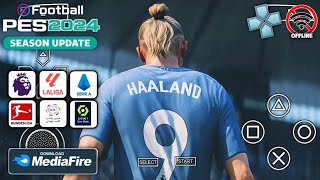 EFOOTBALL PES 2024 PPSSPP FULL UPDATE BEST GRAPHICS [upl. by Ellemac]