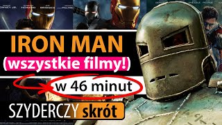 IRON MAN wszystkie filmy w 46 minut  Szyderczy Skrót [upl. by Eleanora944]