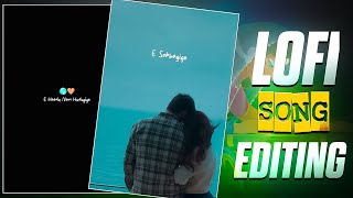 Kannada Lofi Song Edit ⚡☺️ l Kannada Song Editing Tutorial l [upl. by Amorette304]