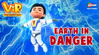 Earth In Danger  ViR The Robot Boy  Action Cartoon for Kids  Everyday 7 AM Onwards  Gubbare TV [upl. by Joell814]