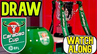 CARABAO CUP 1ST ROUND DRAW WATCH ALONG [upl. by Thursby105]