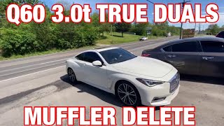 2018 Infiniti Q60 30L V6 DUAL EXHAUST w MUFFLER DELETE [upl. by Ednil]