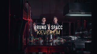 Bruno x Spacc  Keverem  OFFICIAL MUSIC VIDEO [upl. by Ennaesor141]