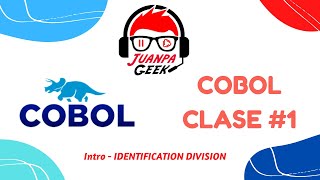 COBOL 🦏 Clase 01 «Introducción IDENTIFICATION DIVISION» [upl. by Nosnhoj]