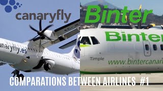 COMPARATIONS BETWEEN AIRLINES  Canaryfly VS Binter Canarias [upl. by Maidel530]