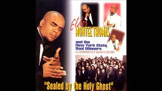 Audio Feel the Spirit Elder Montel Thomas amp The New York State Soul Winners Conference Mass Choir [upl. by Dinnage843]