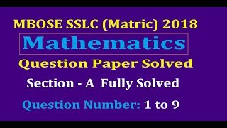 SSLC MBOSE 2018 Mathematics Paper Sectin  A solved [upl. by Ydnas]