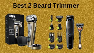 Best 2 Beard Trimmer [upl. by Halika]