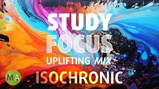 Study Focus Uplifting Electronic Study Music  Beta Isochronic Tones [upl. by Latricia]