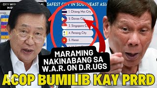 Matapos MAGHARAP sa HEARING Cong ACOP BUMILIB Kay PRRD Mga PILIPINO APRUBADO ang DRUG WAR [upl. by Lilllie]