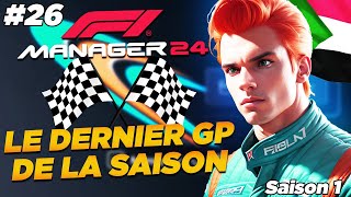 LE DERNIER GP DE LA SAISON Carrière F1 Manager 2024 26 [upl. by Rehpotsrihc]