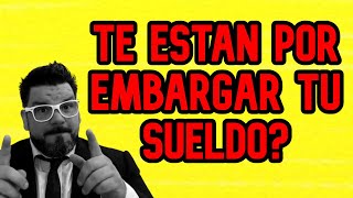 Todos sobre EMBARGO por DEUDAS¿Cuando te pueden embargar tu SUELDO o tus BIENES [upl. by Ennayhs956]