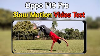 Oppo F19 Pro Slow Motion Video Test120fps240fps [upl. by Rheims900]