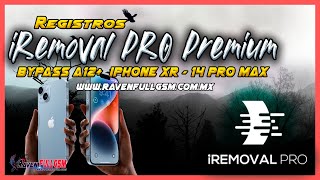 Registros iRemoval PRO Premium Bypass A12 XR a 14 Pro Max 🔥 RavenFullGSM [upl. by Lynnelle]