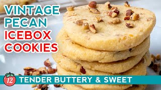 One of the Best Vintage Cookies EVER  Pecan Icebox Cookies 12tomatoes [upl. by Ezirtaeb]