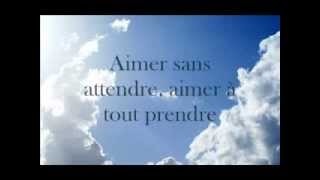 Florent Pagny  Apprendre à Aimer  Lyrics [upl. by Forrest496]