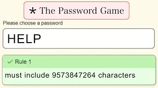 so I played the Password Game [upl. by Ogires]