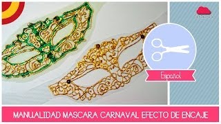 Manualidad como hacer un ANTIFAZ mascara efecto de encaje por el Carnaval  DIY [upl. by Ames]