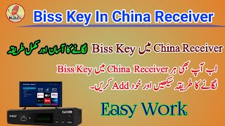 Biss Key in China Receiver  Easy install and complete method [upl. by Ajnat568]