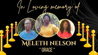 Celebrating the life of Meleth Nelson quotgracequot [upl. by Gilder]