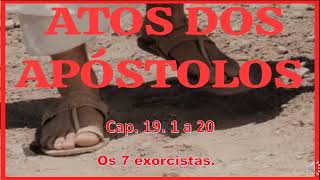 Atos 19 1 a 20  Os 7 exorcistas [upl. by Dunham376]