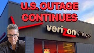 UPDATE ON VERIZON OUTAGE IT IS NOT LIMITED TO VERIZON 100000 IMPACTED [upl. by Arba]