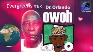 Dr Orlando Owoh  Best Songs Evergreens for Nigeria 🇳🇬 [upl. by Enitsud706]