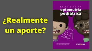 Principios de optometría pediátrica  CRÍTICA [upl. by Sgninnej]