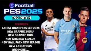 PES 2017 NEW SEASON T99 PATCH 2425 UPDATE V1 [upl. by Auqinom]