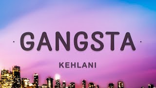 Kehlani  Gangsta Lyrics  Gangsta Harley Quinn [upl. by Kcaz]