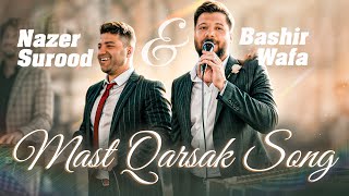 Afghan Song 2024  Mast Wedding in Turkey  Bashir Wafa amp Nazer Surood  Qarsak Mix [upl. by Molahs652]