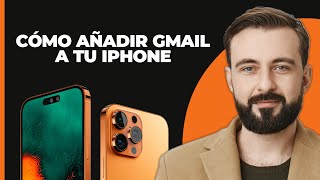 Cómo añadir Gmail a tu iPhone [upl. by Eanrahc]