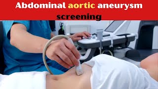 Abdominal aortic aneurysm screening [upl. by Ailero225]