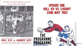 The Programme Programme 1  Hull KR vs Cardiff City in Nottingham  Forty20 TV [upl. by Welcome]