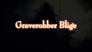 Demons Souls Dialogue  Graverobber Blige [upl. by Trilby]