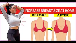 15 min Workout To Increase Breast Size Fast  Natural Ways To Increase Bust Size No Surgery [upl. by Ivan]