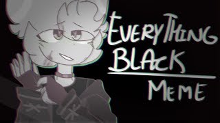 everything black  filler quottweening animationquot meme [upl. by Isawk]