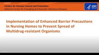 Introduction to Enhanced Barrier Precautions in Nursing Homes [upl. by Paxton594]