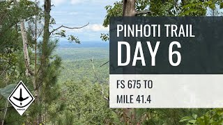 Pinhoti Trail Day 6 FS 675 to Mile 414 [upl. by Allin]