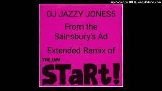 THE JAMSTART FROM SAINSBURYS ADVERT  The WHAT YOU GET EXTENDED MIX by DJ JAZZY JONES5 [upl. by Ahsinac]