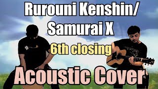 Rurouni KenshinSamurai X 6th Closing Theme Mavilon Cover [upl. by Nodnrb]