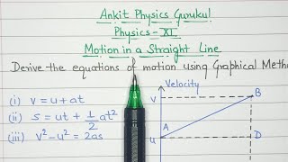 Equation of Motion by Graphical Method  Physics Class 11th  Motion in a straight line [upl. by Salangi]