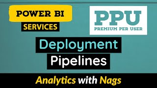 What is Deployment Pipelines Premium Per User PPU in Power BI Service 1630 [upl. by Euphemie]