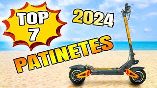 TOP 7 PATINETES ELÉCTRICOS 2024 [upl. by Gan]