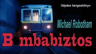 Michael Robotham  Bombabiztos [upl. by Cired]