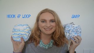 Hook amp Loop vs Snaps on Cloth Diapers [upl. by Notnelc]