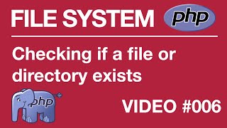 PHP  FILE SYSTEM  BEGINNER  File  Directory Exists 006  Tips from a Self Taught Developer [upl. by Adilen]