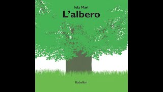 quotLalberoquot di Iela Mari Babalibri edizioni [upl. by Yelsa]