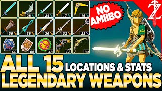 How to Get ALL 15 Legendary Weapons NO AMIIBO in Tears of the Kingdom [upl. by Kenison91]